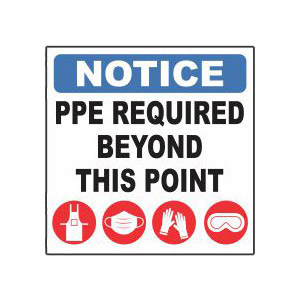 Sign: PPE Required Beyond This Point